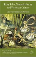 Fairy Tales, Natural History and Victorian Culture