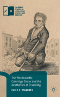Wordsworth-Coleridge Circle and the Aesthetics of Disability