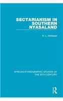 Sectarianism in Southern Nyasaland