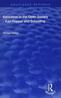 Education in the Open Society - Karl Popper and Schooling: (Routledge Revivals)