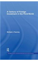 A Century of Foreign Investment in the Third World