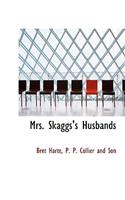 Mrs. Skaggs's Husbands