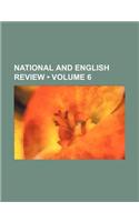 National and English Review (Volume 6)