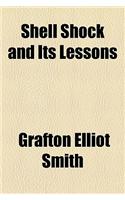 Shell Shock and Its Lessons
