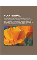 Islam in Israel: Islam in Jerusalem, Israeli Muslims, Mosques in Israel, Temple Mount, Dome of the Rock, Mohammad Amin Al-Husayni, Juda