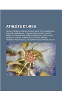 Athlete D'Urss: Serguei Bubka, Valeriy Borzov, Igor Ter-Ovanessian, Eduard Hamalainen, Vladimir Yashchenko, Viktor Saneyev, Igor Pakli: (French)