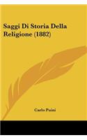 Saggi Di Storia Della Religione (1882): (Italian)