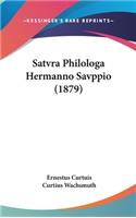 Satvra Philologa Hermanno Savppio (1879)