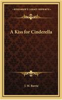 A Kiss for Cinderella