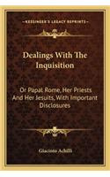 Dealings with the Inquisition