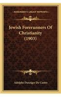 Jewish Forerunners of Christianity (1903)