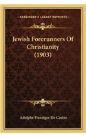 Jewish Forerunners of Christianity (1903)