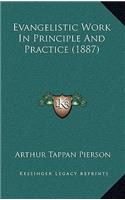 Evangelistic Work in Principle and Practice (1887)