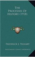 The Processes Of History (1918)