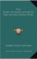 The Story Of Agriculture In The United States (1916)