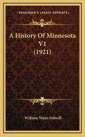 A History Of Minnesota V1 (1921)