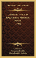 Callimachi Hymni Et Epigrammata Maximam Partem (1741)