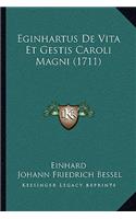 Eginhartus De Vita Et Gestis Caroli Magni (1711)