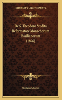 De S. Theodoro Studita Reformatore Monachorum Basilianorum (1896)