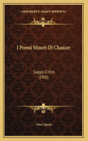 I Poemi Minori Di Chaucer