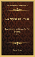 Mystik Im Irrsinn