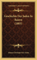 Geschichte Der Juden In Baiern (1803)