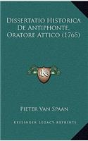 Dissertatio Historica De Antiphonte, Oratore Attico (1765)