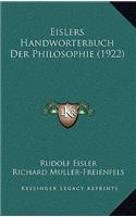 Eislers Handworterbuch Der Philosophie (1922)