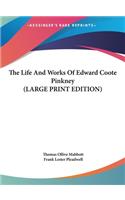 The Life and Works of Edward Coote Pinkney