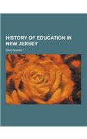 History of Education in New Jersey