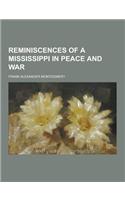 Reminiscences of a Mississippi in Peace and War