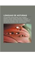 Lenguas de Asturias: Asturleones, Idioma Espanol, Real Academia Espanola, Idioma Leones, Eonaviego, Hispanidad, Idioma Asturiano(Spanish)