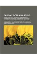 Zakony Dominika Skie: Dawne Klasztory I Konwenty Dominika Skie, Dominikanie (Biografie), Dominikanki (Biografie)