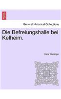Die Befreiungshalle Bei Kelheim.