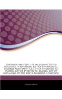 Articles on Liverpool-Related Lists, Including: Listed Buildings in Liverpool, List of Liverpool F.C. Records and Statistics, List of Liverpool F.C. Players, List of Everton F.C. Players