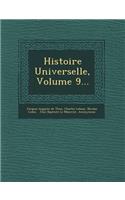 Histoire Universelle, Volume 9...