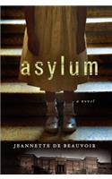 Asylum: A Mystery