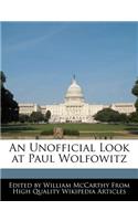 An Unofficial Look at Paul Wolfowitz