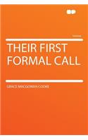 Their First Formal Call