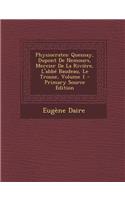 Physiocrates: Quesnay, DuPont de Nemours, Mercier de La Riviere, L'Abbe Baudeau, Le Trosne, Volume 1