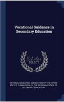 Vocational Guidance in Secondary Education