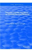 Inductive Learning Algorithms for Complex Systems Modeling