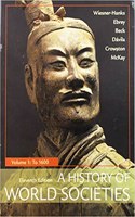A History of World Societies, 11e, Volume 1 & Sources of World Societies, 3e, Volume 1