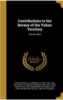 Contributions to the Botany of the Yukon Territory; Volume 1901]