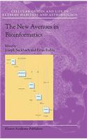 New Avenues in Bioinformatics