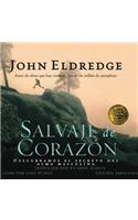 Salvaje, de Corazon: Descubramos El Secreto del Alma Masculina