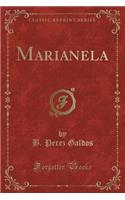 Marianela (Classic Reprint)