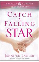 Catch a Falling Star