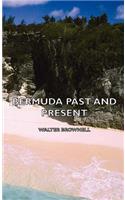 Bermuda Past and Present