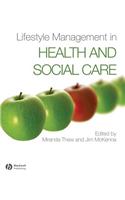 Lifestyle Management in Health and Social Care